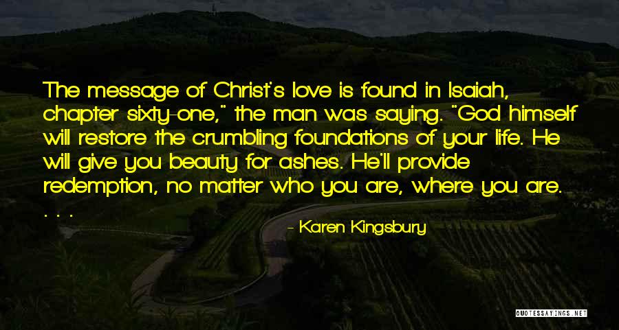 Love Chapter Quotes By Karen Kingsbury Love Chapter Quotes By Karen Kingsbury