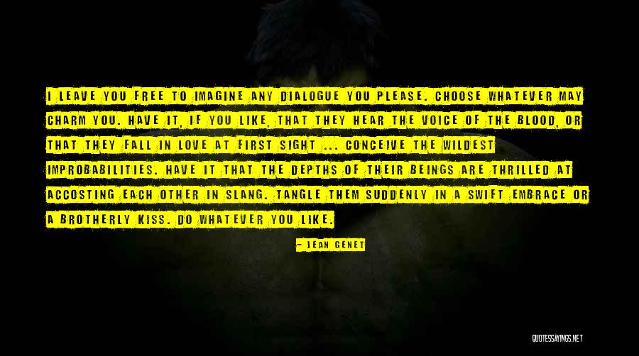 Love Charm Quotes By Jean Genet Love Charm Quotes By Jean Genet