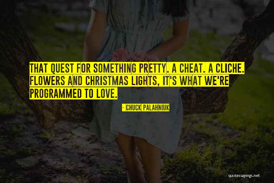 Love Cheat Quotes By Chuck Palahniuk Love Cheat Quotes By Chuck Palahniuk