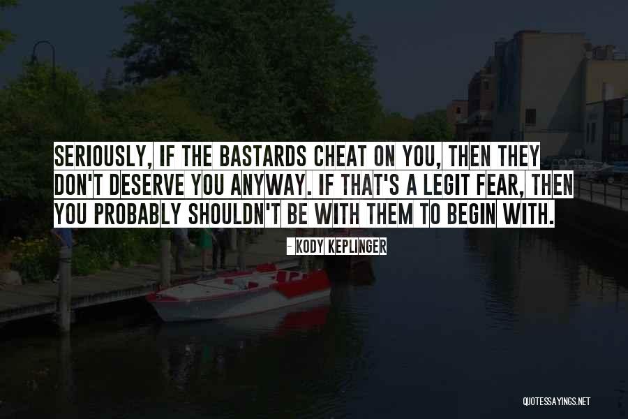 Love Cheat Quotes By Kody Keplinger Love Cheat Quotes By Kody Keplinger