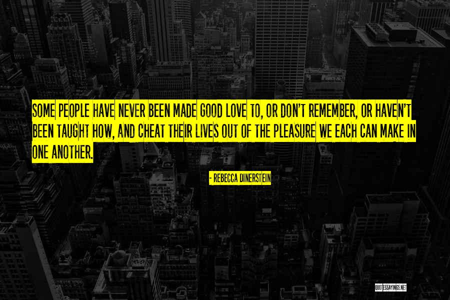 Love Cheat Quotes By Rebecca Dinerstein Love Cheat Quotes By Rebecca Dinerstein