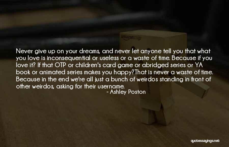 Love Children's Book Quotes By Ashley Poston