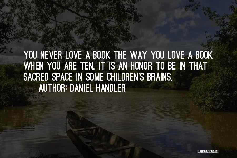 Love Children's Book Quotes By Daniel Handler