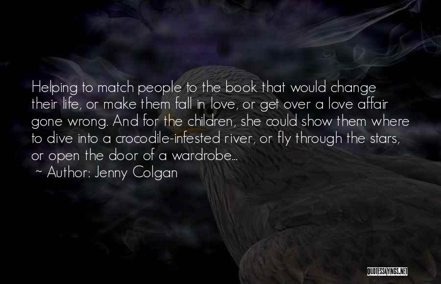 Love Children's Book Quotes By Jenny Colgan Love Children's Book Quotes By Jenny Colgan