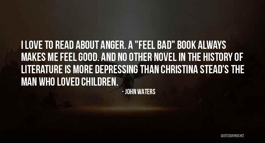 Love Children's Book Quotes By John Waters