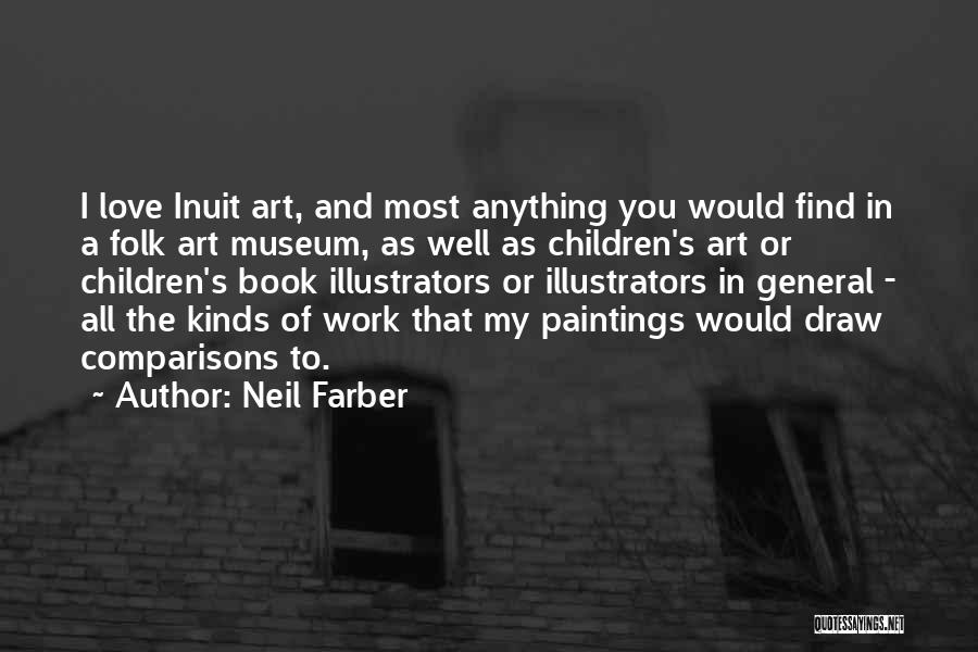 Love Children's Book Quotes By Neil Farber