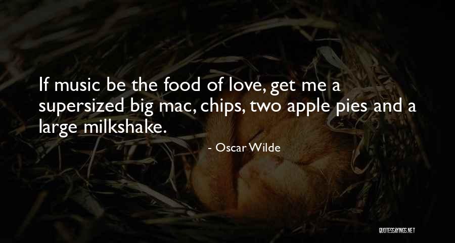 Love Chips Quotes By Oscar Wilde