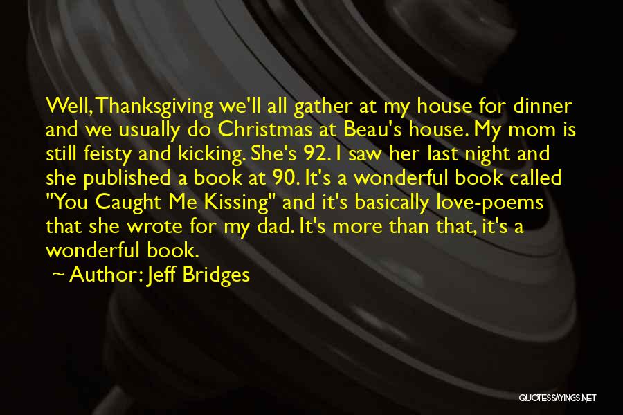 Love Christmas Quotes By Jeff Bridges