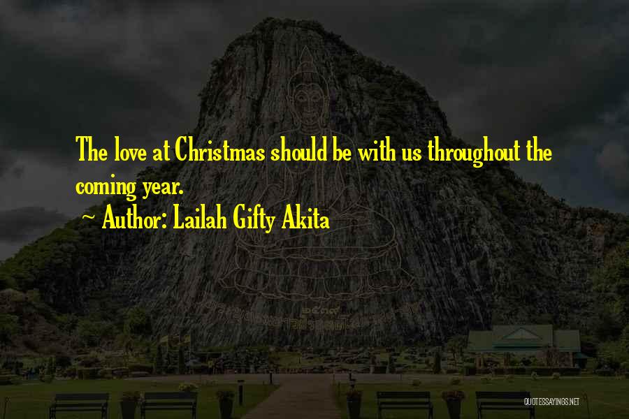 Love Christmas Quotes By Lailah Gifty Akita
