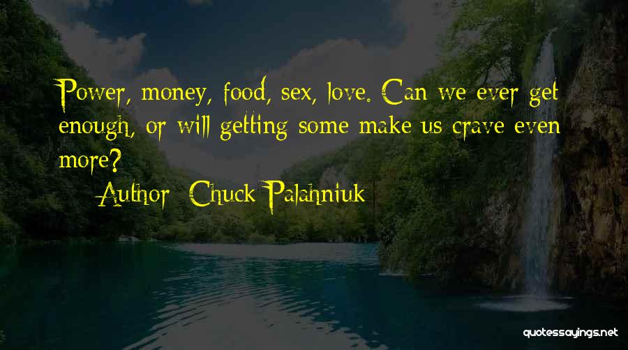 Love Chuck Palahniuk Quotes By Chuck Palahniuk