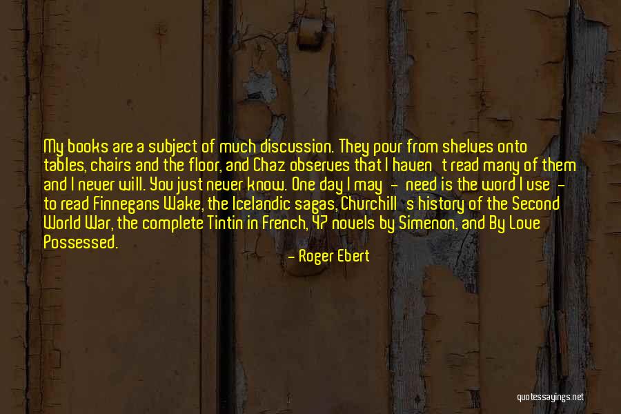 Love Churchill Quotes By Roger Ebert