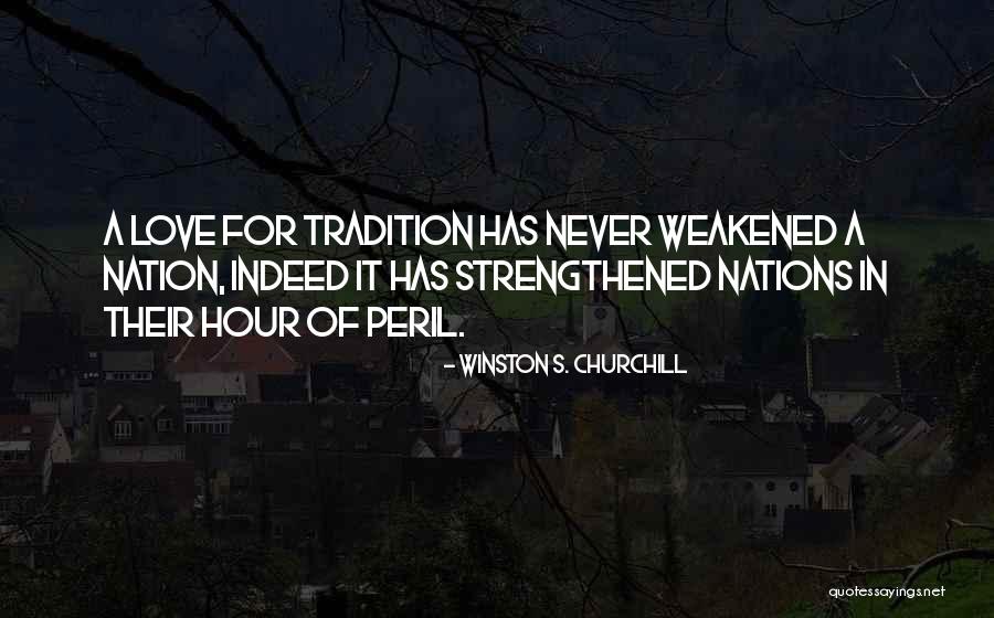 Love Churchill Quotes By Winston S. Churchill