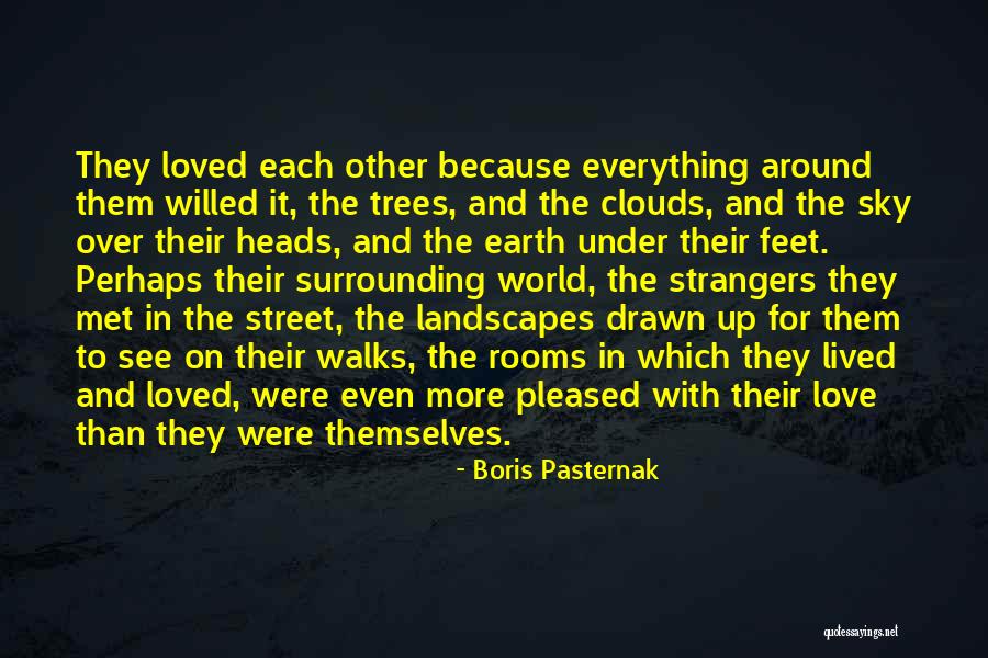 Love Clouds Quotes By Boris Pasternak Love Clouds Quotes By Boris Pasternak