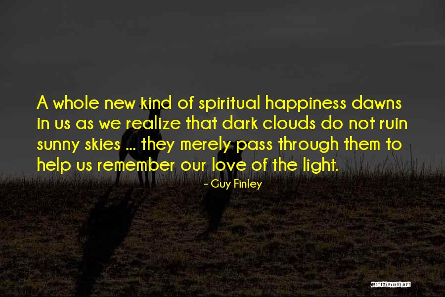 Love Clouds Quotes By Guy Finley Love Clouds Quotes By Guy Finley