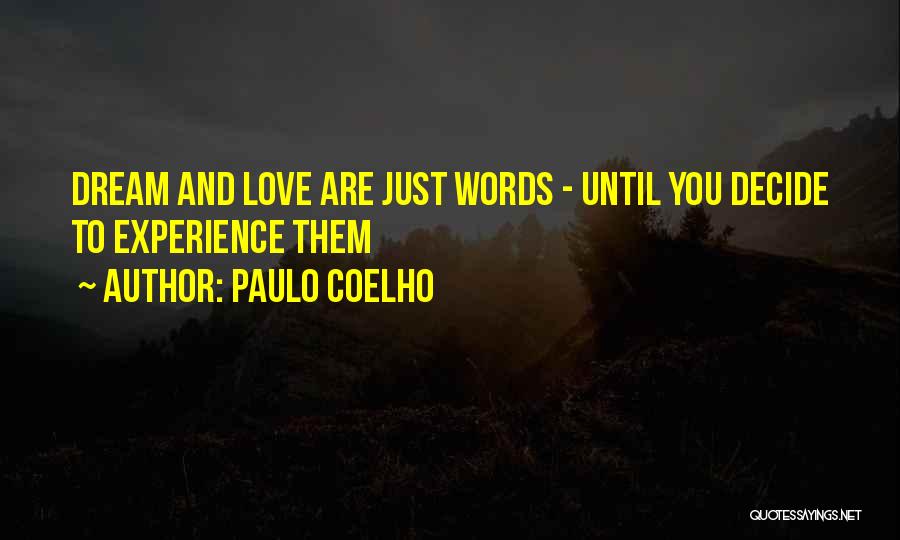 Love Coelho Quotes By Paulo Coelho