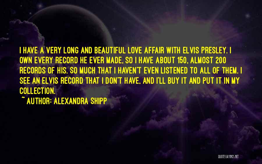 Love Collection Quotes By Alexandra Shipp