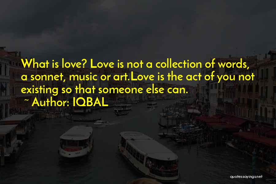 Love Collection Quotes By IQBAL