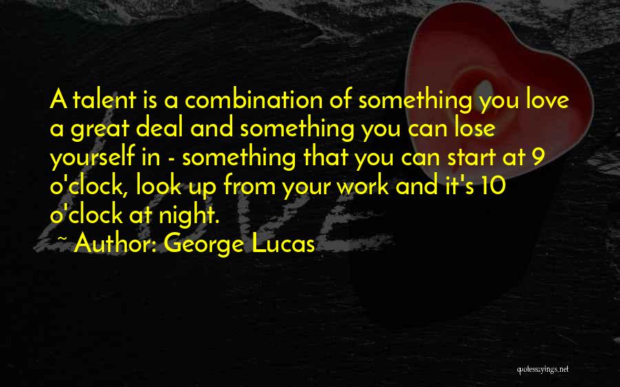 Love Combination Quotes By George Lucas