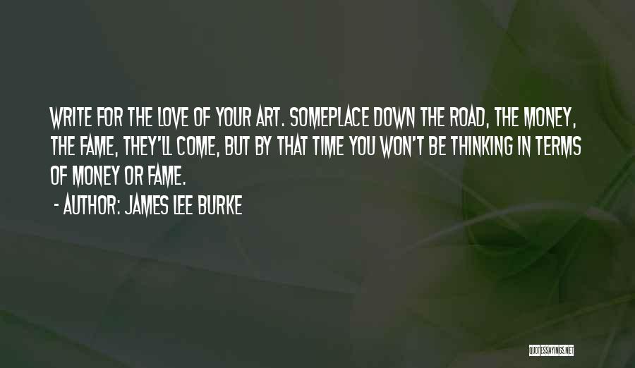 Love Come Down Quotes By James Lee Burke