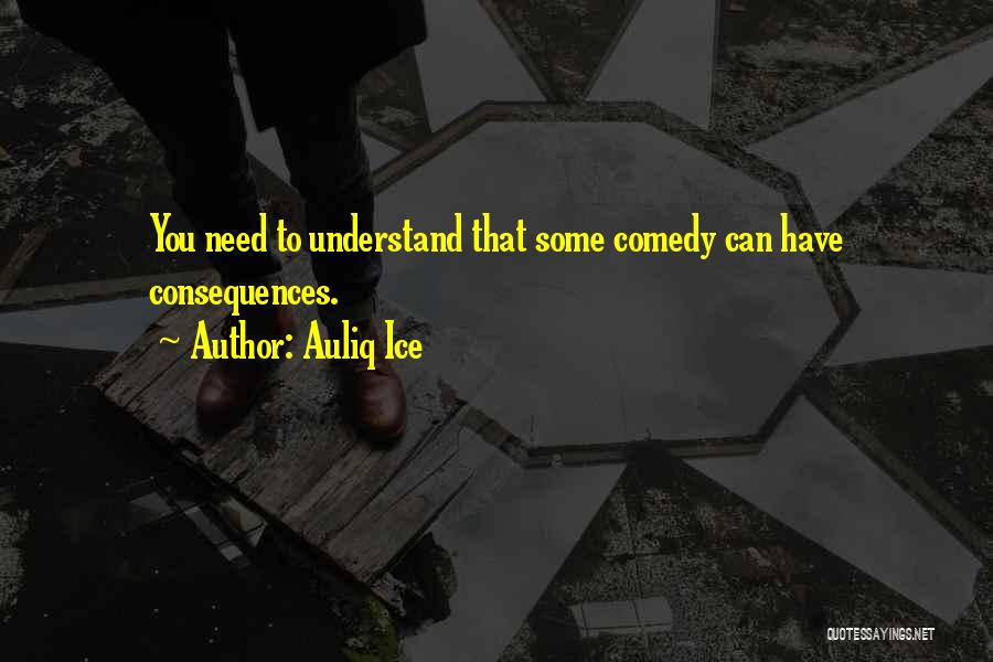 Love Comedy Quotes By Auliq Ice
