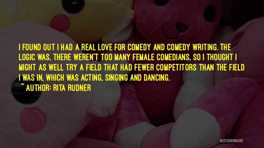 Love Comedy Quotes By Rita Rudner