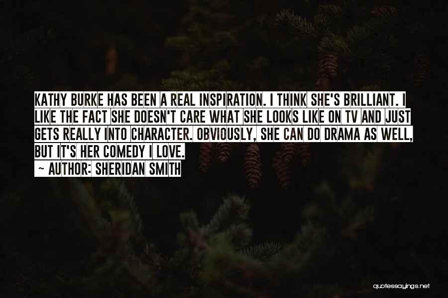 Love Comedy Quotes By Sheridan Smith