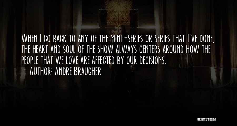 Love Comes Back Around Quotes By Andre Braugher