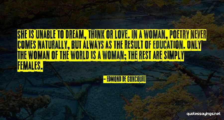 Love Comes Naturally Quotes By Edmond De Goncourt Love Comes Naturally Quotes By Edmond De Goncourt