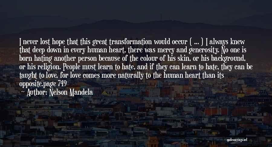 Love Comes Naturally Quotes By Nelson Mandela