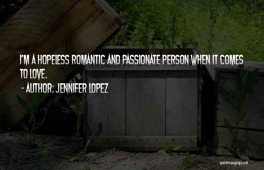 Love Comes When Quotes By Jennifer Lopez