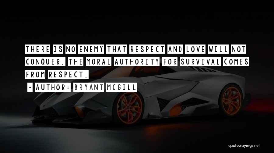 Love Comes With Respect Quotes By Bryant McGill