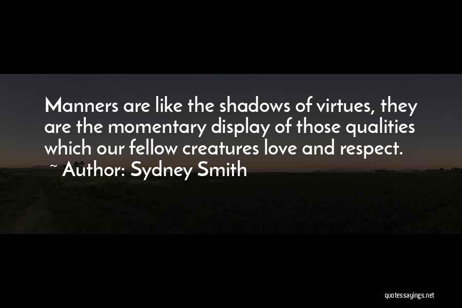 Love Comes With Respect Quotes By Sydney Smith