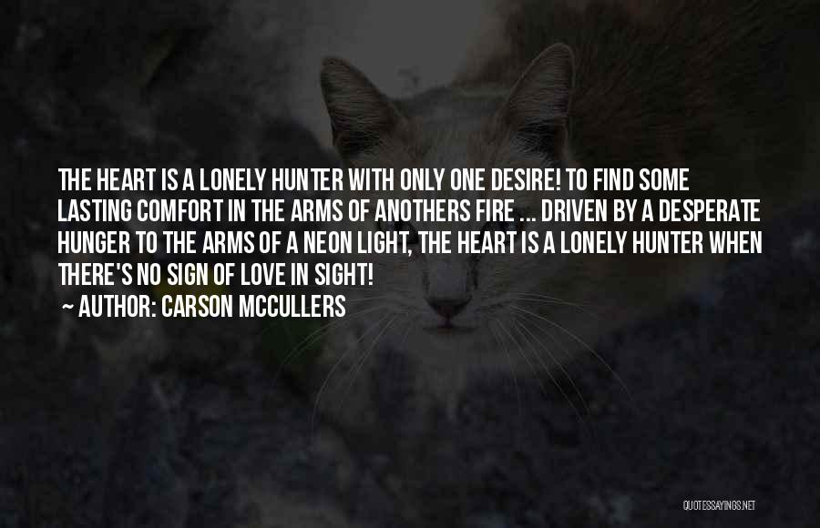 Love Comfort Quotes By Carson McCullers