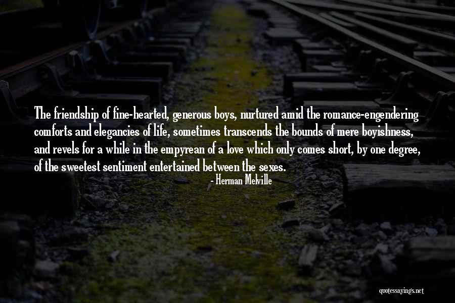 Love Comforts Quotes By Herman Melville