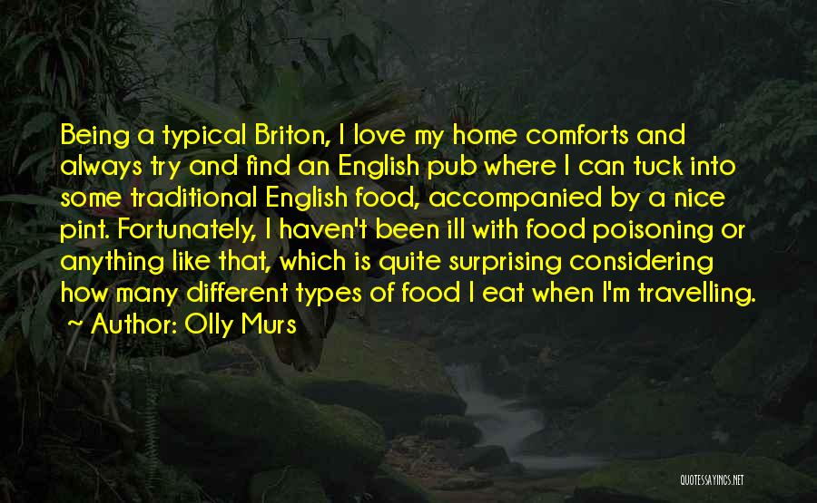 Love Comforts Quotes By Olly Murs