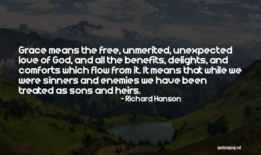 Love Comforts Quotes By Richard Hanson