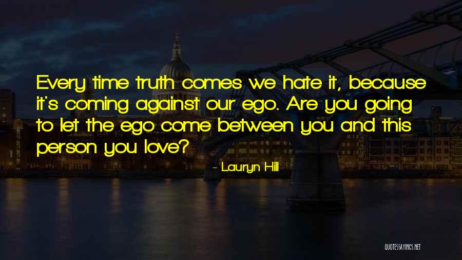 Love Coming And Going Quotes By Lauryn Hill Love Coming And Going Quotes By Lauryn Hill