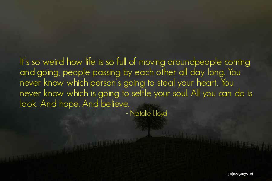 Love Coming And Going Quotes By Natalie Lloyd Love Coming And Going Quotes By Natalie Lloyd