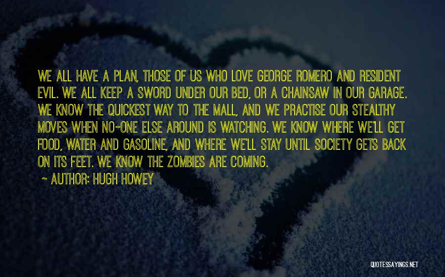 Love Coming Back Quotes By Hugh Howey