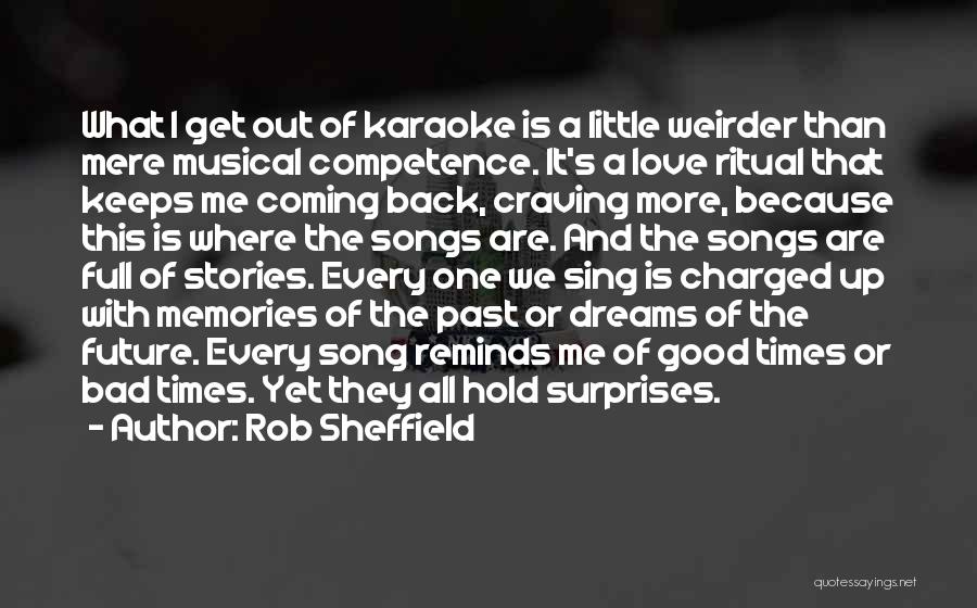 Love Coming Back Quotes By Rob Sheffield