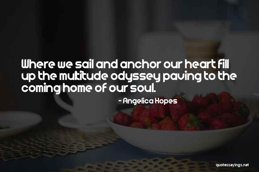 Love Coming Home Quotes By Angelica Hopes Love Coming Home Quotes By Angelica Hopes