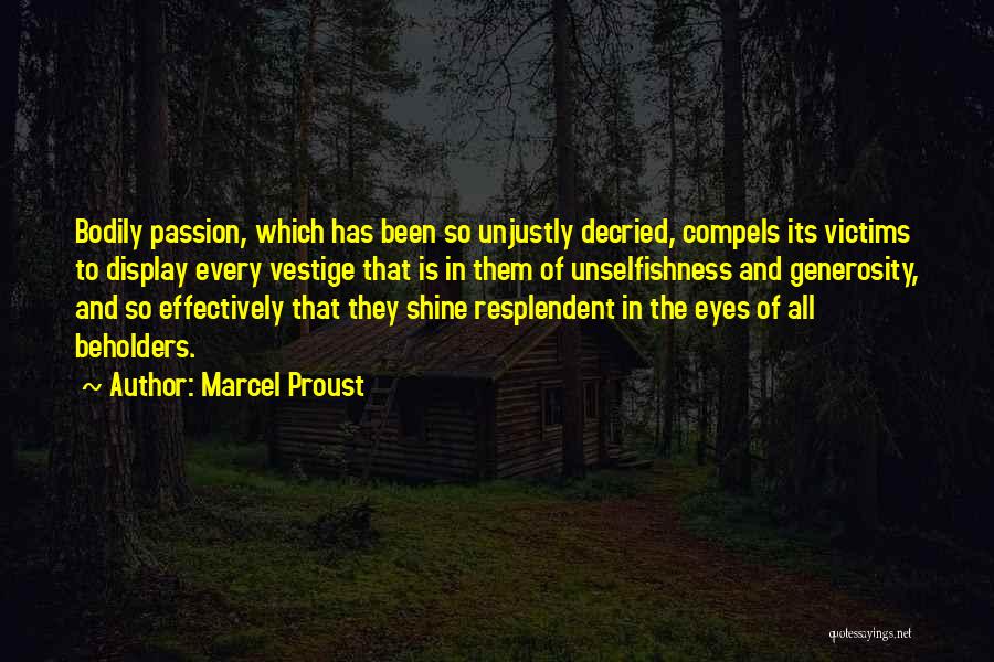 Love Compels Quotes By Marcel Proust