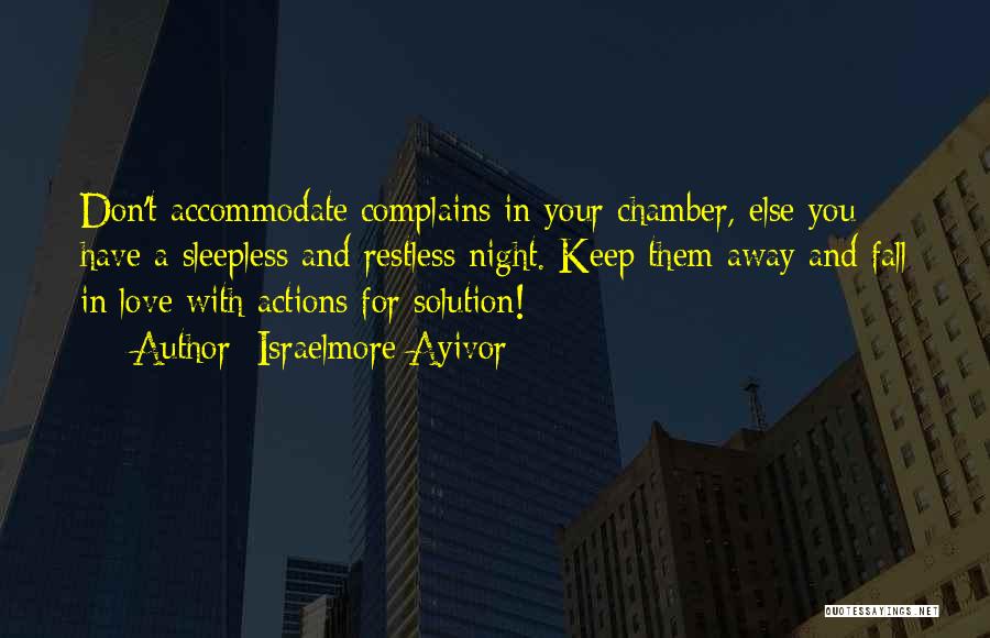 Love Complain Quotes By Israelmore Ayivor