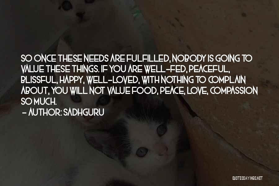 Love Complain Quotes By Sadhguru