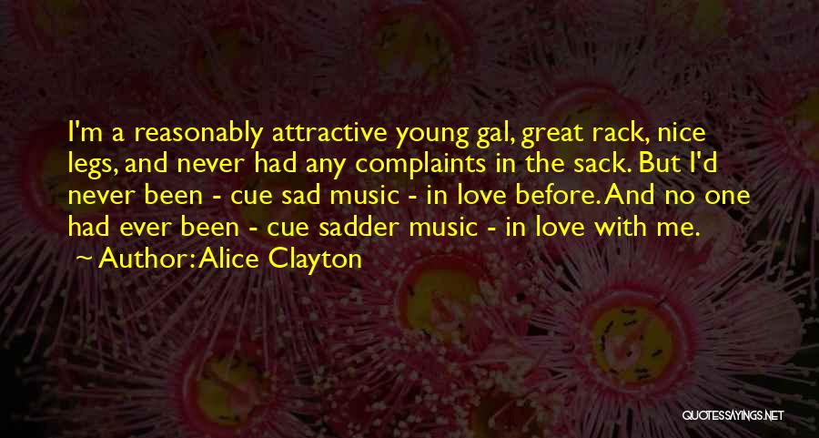 Love Complaints Quotes By Alice Clayton