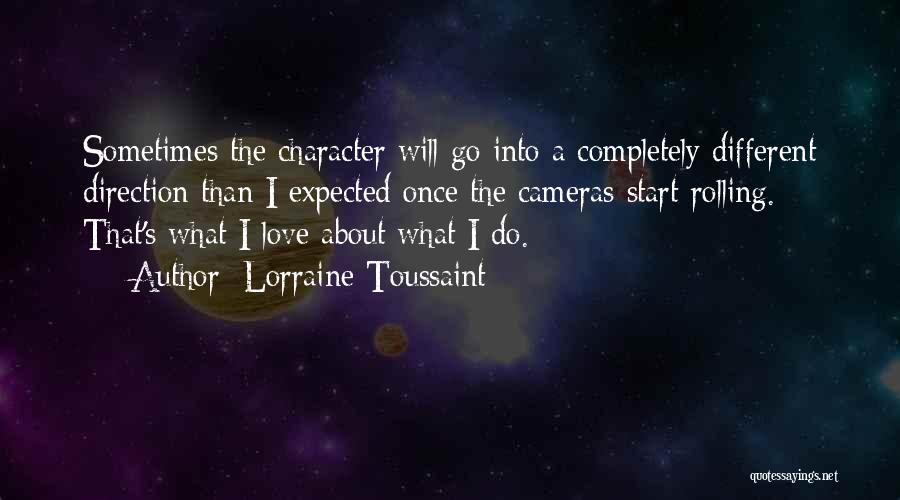 Love Completely Quotes By Lorraine Toussaint