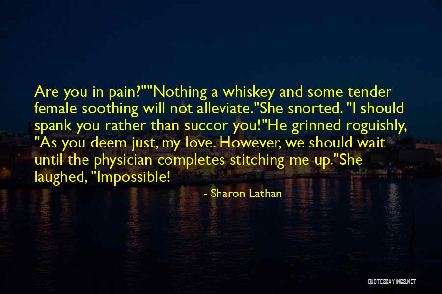 Love Completes Quotes By Sharon Lathan