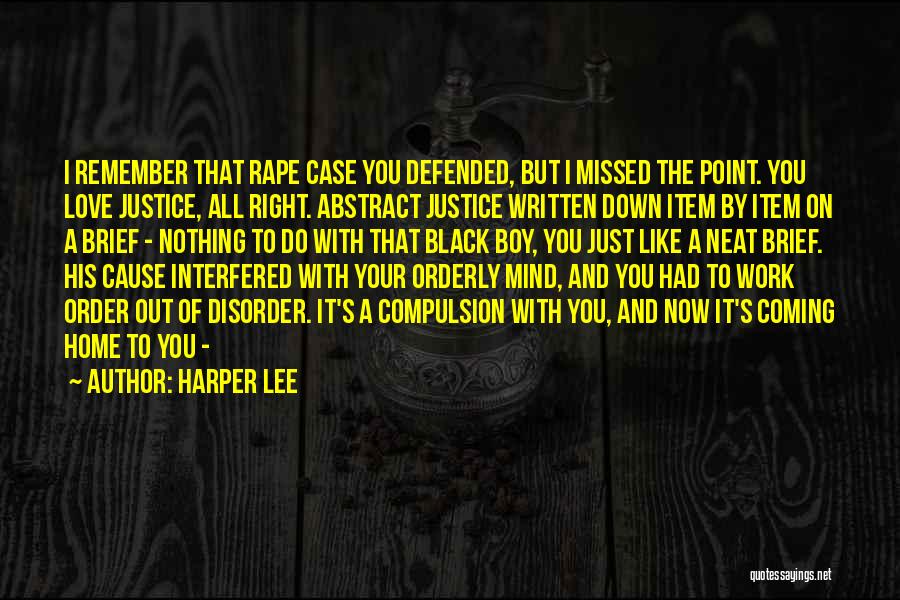 Love Compulsion Quotes By Harper Lee