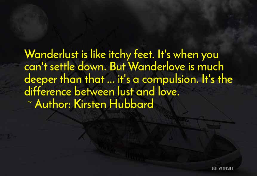 Love Compulsion Quotes By Kirsten Hubbard