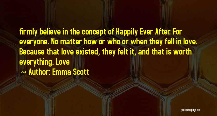 Love Concept Quotes By Emma Scott